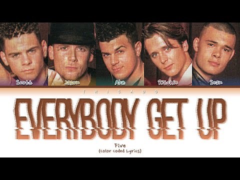 Five - Everybody Get Up (Color Coded Lyrics)