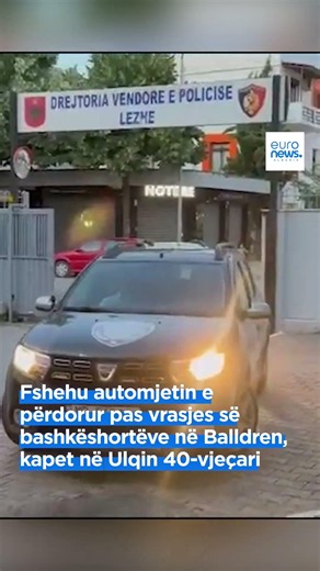 Fshehu automjetin e përdorur pas vrasjes së bashkëshortëve në Balldren, kapet në Ulqin 40-vjeçari