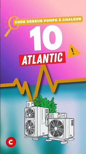 Code Erreur 10 – Pompe à Chaleur Atlantic 🚨 #astuce #codeerreur #pac #pompeachaleur #atlantic