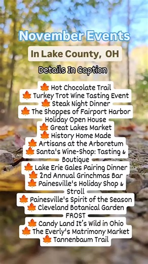 ⬇️ Get all the details ⬇️ 🍁Hot Chocolate Trail | 10 Stops Across Lake County | Now thru Dec. 31st 🦃Turkey Trot Wine Tasting Event | Wine Growers of the Grand River Valley | November 1 - 27 🍁Steak Night Dinner | Debonné Vineyards | November 1, 15, 22, 29 🦃The Shoppes of Fairport Harbor Holiday Open House | November 2 🍁Great Lakes Market | Great Lakes Mall | November 2 🦃History Home Made | Lake County History Center | November 7 🍁Artisans at the Arboretum | Holden Arboretum | November 9-10 