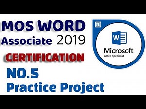 Word 2019 (MO-100) Practice Exam Project NO.5 || Microsoft Word 2019 Certification Exam