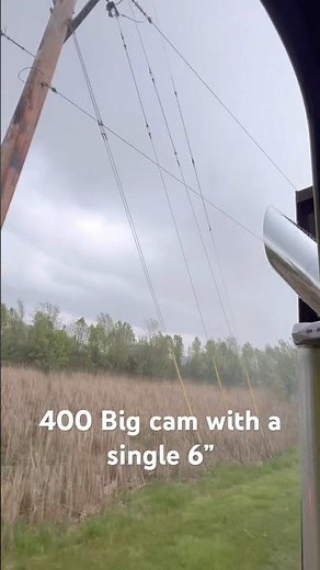 400 big cam Cummins straight piped