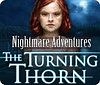 Walkthrough Ep9 for Nightmare Adventures: The Turning Thorn (PC)