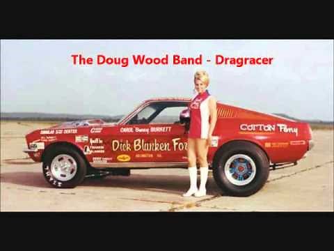 The Doug Wood Band "Drag Racer" (1976)