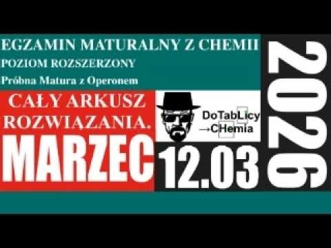 OPERON CHEMIA MATURA 2026 MARZEC | CAŁY ARKUSZ | 12.03.2026 | ‪@DoTablicyCHEMIA‬