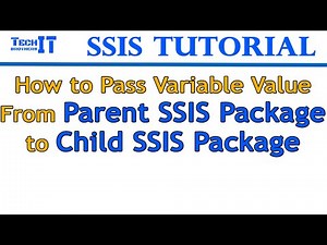 How to Pass Variable Value from Parent SSIS Package to Child SSIS Package SSIS Tutorial 2021