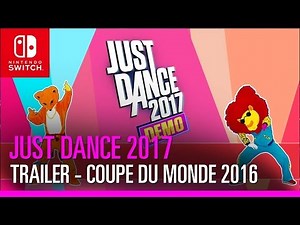 Just Dance 2017 - Trailer Démo Nintendo Switch