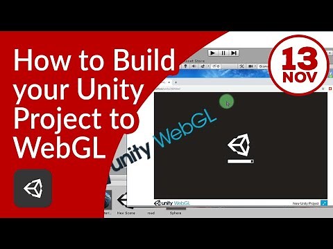 Basic tutorial about how to export and build your Unity project to WebGL