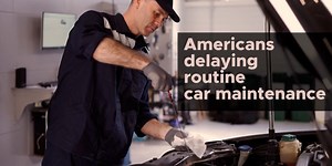 Americans are delaying routine car maintenance