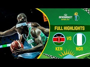 Kenya - Nigeria | Game Highlights - FIBA AfroBasket 2021
