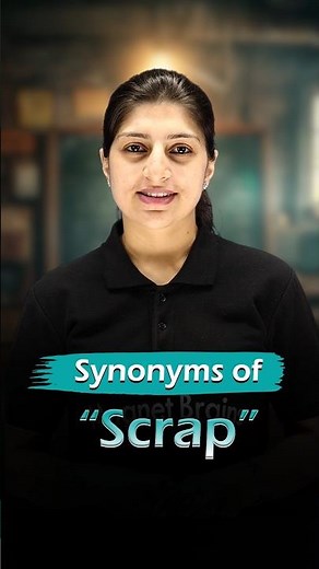 Synonyms of Scrap #synonyms #shorts