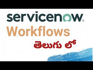 Workflows in Servicenow Telugu