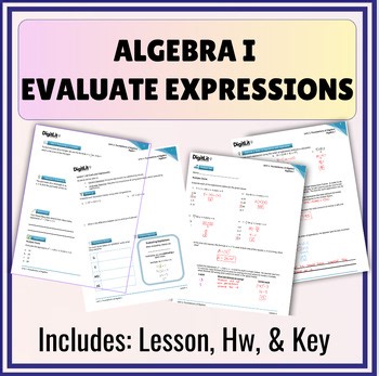 Evaluate Expressions Guided Notes, Worksheets, Homework | 8th-10th Grade Algebra