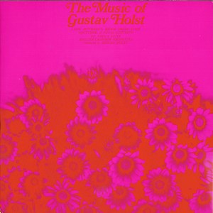 Gustav Holst, English Chamber Orchestra Conducted By Imogen Holst - The Music Of Gustav Holst