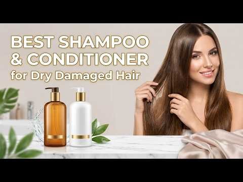 ✅ TOP 5 Best Shampoo And Conditioner For Dry Damaged Hair