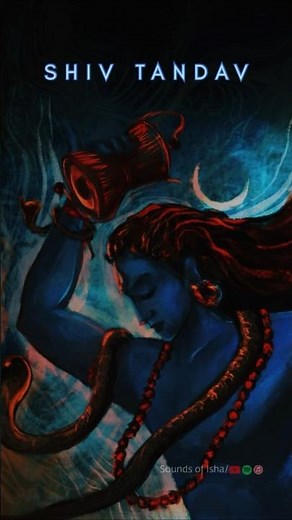 Powerful Shiva Chant | Shiva Tandava Stotram by Sounds of Isha