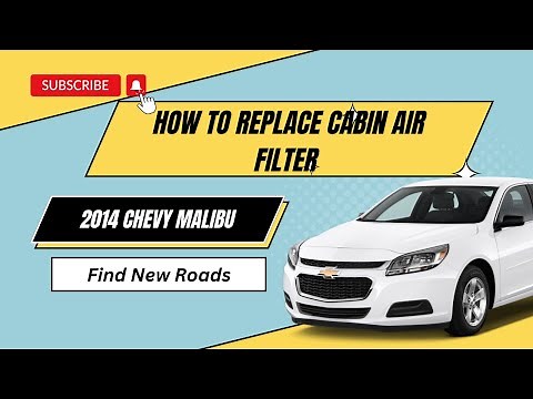2014 chevy malibu cabin air filter replacement