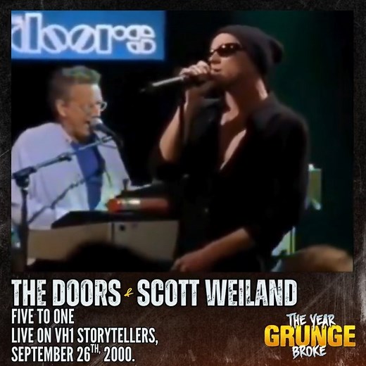 THE DOORS with SCOTT WEILAND - Five To One - ON THIS DAY, September 26th, 2000, Live on VH1 Storytellers. | The YEAR Grunge BROKE