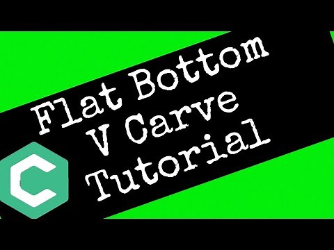 Flat Bottom V Carve - Carbide Create Tutorial