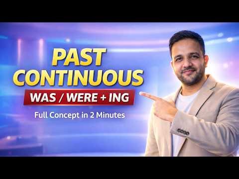 Past Continuous Tense in Hindi | 2 Minute Mein Full Concept 🔥