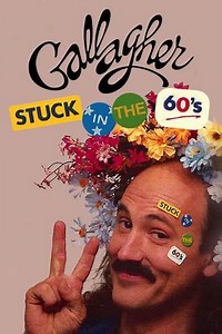 Gallagher: Stuck in the 60's (1983) - Movie