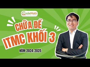 CodeMath - Khối 3 - Chữa đề chung kết quốc gia ITMC năm 2024 - 2025