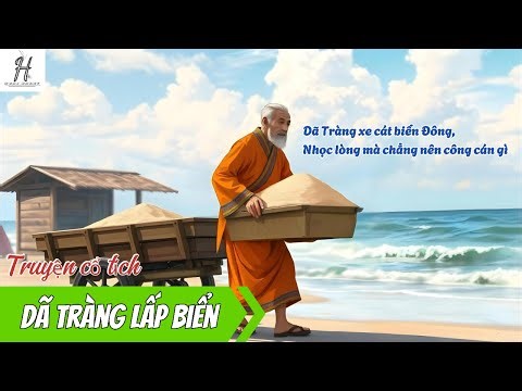 KHO TÀNG TRUYỆN CỔ TÍCH HAY NHẤT TỪ XƯA ĐẾN NAY CỦA VIỆT NAM