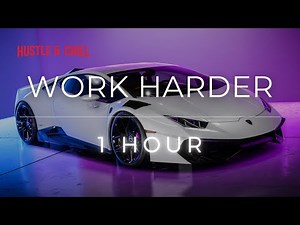 WORK HARDER - Motivational Hustle Music For Concentration - 1 Hour of Deep Focus Loop for Success