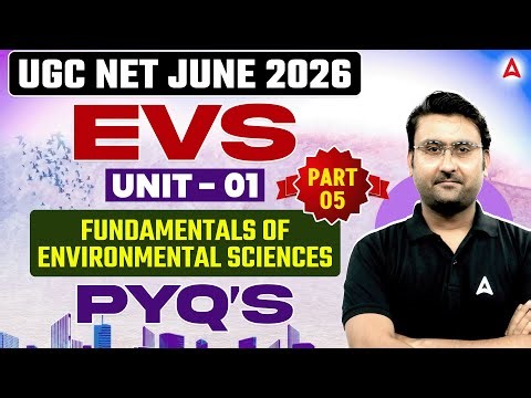 UGC NET EVS | UGC NET EVS Unit 1 Fundamentals Of Environmental Sciences PYQs | By Amit Sir