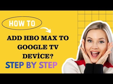How to add HBO Max to Google TV device? - Step by Step