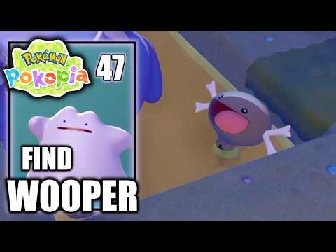 Pokemon Pokopia - Where & How to Find Wooper - Gameplay Walkthrough Part 47