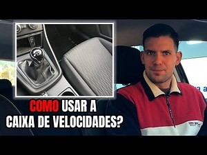 Aprende a Usar a Caixa de Velocidades