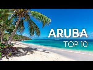 Top 10 Attractions in ARUBA