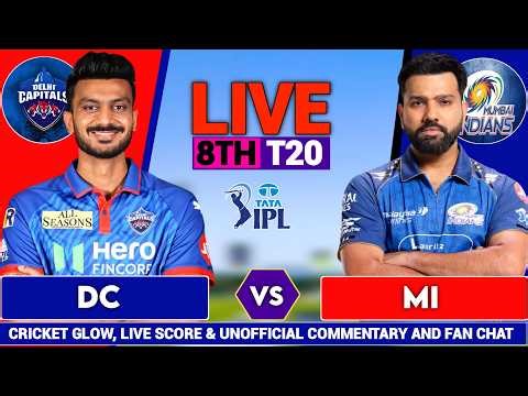🔴Delhi vs Mumbai, 8th T20 Match live | IPL 2026 | DC vs MI | live Score & Commentary