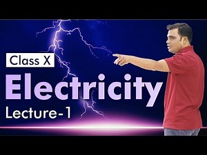 Electricity, CBSE Class 10 Physics Video Lecture