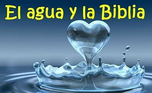 ¿Qué significa el agua en la biblia? - Biblia Online - Bibliabendita.com