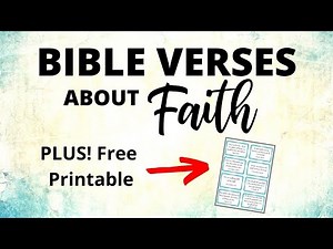 Bible Verses about Faith Plus! Free Printable