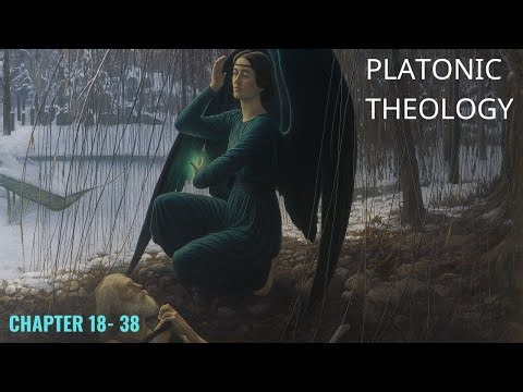 The Six Books of Proclus – Chapters 18‑38 Audiobook | Platonic Theology
