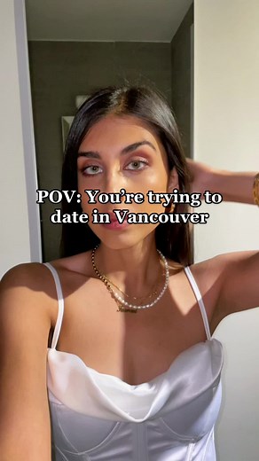Dating in Vancouver: A POV Experience