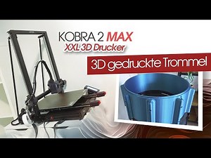 Anycubic Kobra 2 Max Review & Test? 3D Printed Drum - XXL 3D Printer Top 2024
