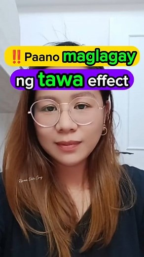 479K views · 10K reactions | Paano maglagay ng tawa effect #effect #laughing #tutorial #videoediting | Rowena S. Dela Cruz | Facebook