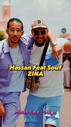 Hassan Feat Souf - ZINA [Exclusive Music Video] #hassanfeatsouf #hassan #souf #maroc2023🇲🇦😍🇲🇦 #cha3bii_style #souf_feat_hassan #zina #mouhcine_clips #حسن_سوف_زينة #أغاني_حب♥️🎶😍 #أغاني_حب_مغربية #أغاني_مغربية_شعبية🎻 @𝐌𝐎𝐔𝐇𝐂𝐈𝐍𝐄_𝐂𝐋𝐈𝐏𝐒 @𝐌𝐎𝐔𝐇𝐂𝐈𝐍𝐄_𝐂𝐋𝐈𝐏𝐒 @𝐌𝐎𝐔𝐇𝐂𝐈𝐍𝐄_𝐂𝐋𝐈𝐏𝐒