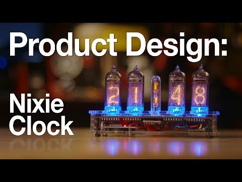 Designing a Nixie Clock from Scratch