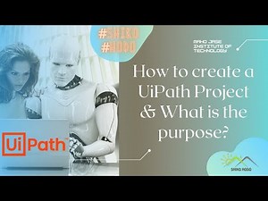 How to Create UiPath Project & Process | UiPath Tutorial for Beginners