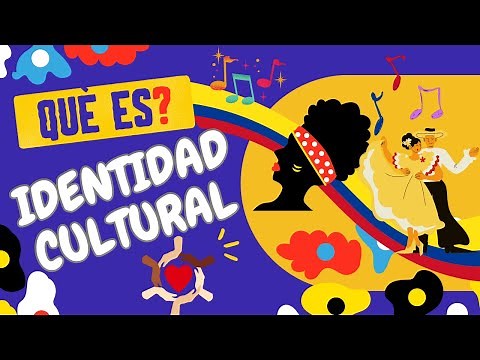 😀IDENTIDAD CULTURAL CON EJEMPLOS😎