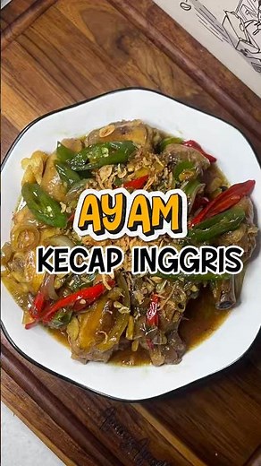 Ayam kecap inggris 💞 #food #belajarmasakyuk #cooking #fypシ゚viral #recipe #momlife