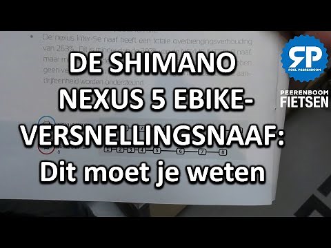 DE SHIMANO NEXUS 5 EBIKE-VERSNELLINGSNAAF: Dit moet je weten