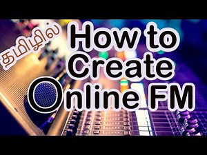 How to Create Online FM Free - Tamil