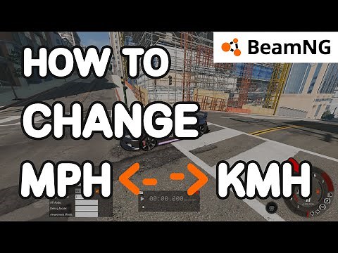 How to change mph to kmh or kmh to mph in Beamng Drive Tutorial#1 [2021]