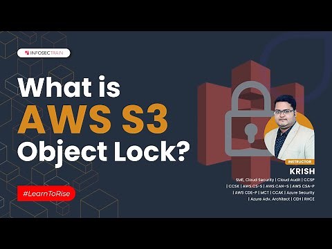 What is AWS S3 Object Lock? | How to use Amazon S3 Object Lock?
